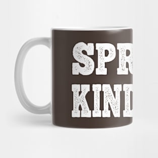 Spread kindness Mug